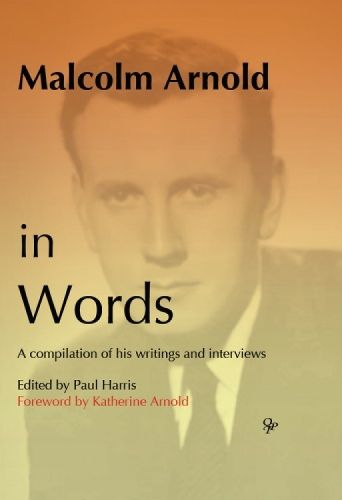 Cover image for Malcolm Arnold in Words