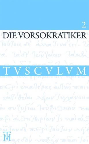 Cover image for Die Vorsokratiker 2: Band 2. Griechisch - Deutsch