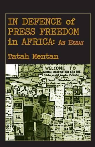 Cover image for In Defence of Press Freedom in Africa: An Essay