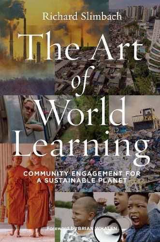 Cover image for The Art of World Learning: Community Engagement for a Sustainable Planet