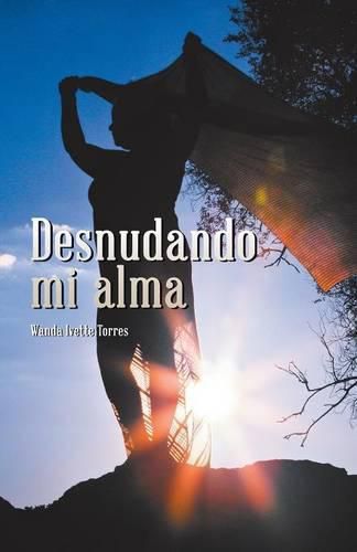 Cover image for Desnudando mi alma