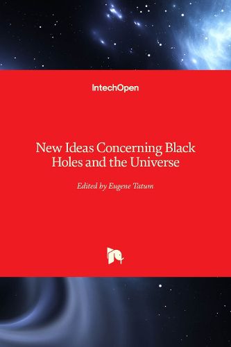Cover image for New Ideas Concerning Black Holes and the Universe