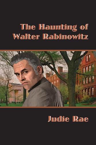 Cover image for The Haunting of Walter Rabinowitz