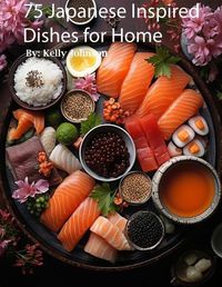 Cover image for Japanese Inspired Dishes for Home