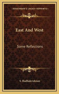 Cover image for East and West: Some Reflections