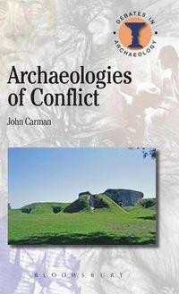 Cover image for Archaeologies of Conflict