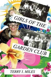 Cover image for Girls of the Garden Club