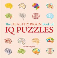 Cover image for The Healthy Brain Book of IQ Puzzles