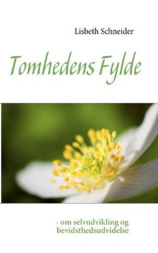 Cover image for Tomhedens Fylde: - om selvudvikling og bevidsthedsudvidelse