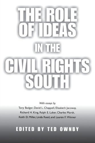 Cover image for The Role of Ideas in the Civil Rights South