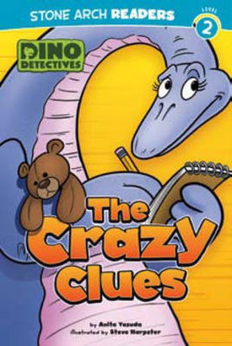 Cover image for The Crazy Clues: Dino Detectives: Level 2