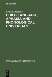 Cover image for Child Language, Aphasia and Phonological Universals