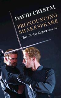 Cover image for Pronouncing Shakespeare: The Globe Experiment