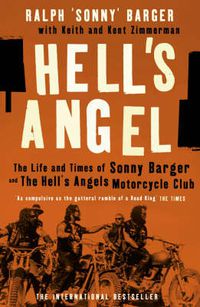 Cover image for Hell's Angel: The Life and Times of Sonny Barger and the Hell's Angels Motorcycle Club