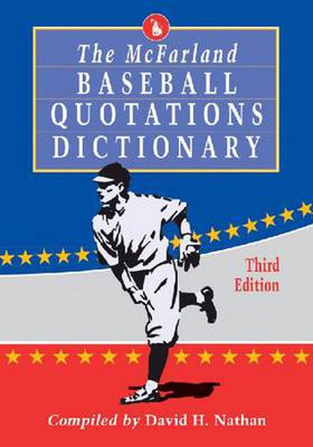 Cover image for The McFarland Baseball Quotations Dictionary, 3d ed.