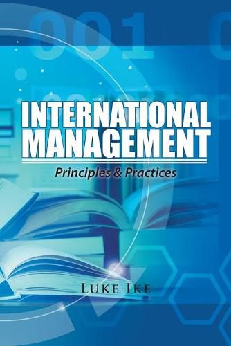 Cover image for International Management: Principles & Practices