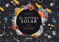 Cover image for El Sistema Solar. Un Libro Que Brilla En La Oscuridad