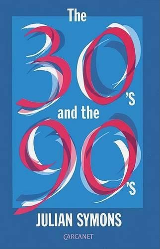 The Thirties and the Nineties