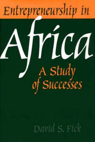 Cover image for Entrepreneurship in Africa: A Study of Successes