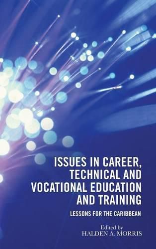 Cover image for Issues in Career, Technical and Vocational Education and Training: Lessons for the Caribbean