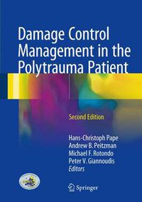 Cover image for Damage Control Management in the Polytrauma Patient