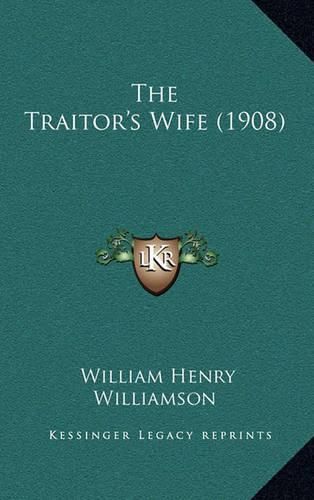 The Traitor's Wife (1908)