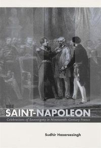 Cover image for The Saint-Napoleon: Celebrations of Sovereignty in Nineteenth-Century France