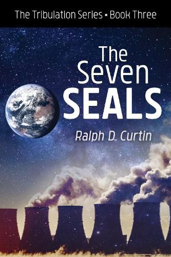 Cover image for The Seven Seals: The Tribulation Series Book Three