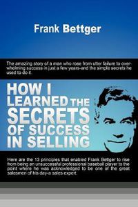 Cover image for How I Learned the Secrets of Success in Selling