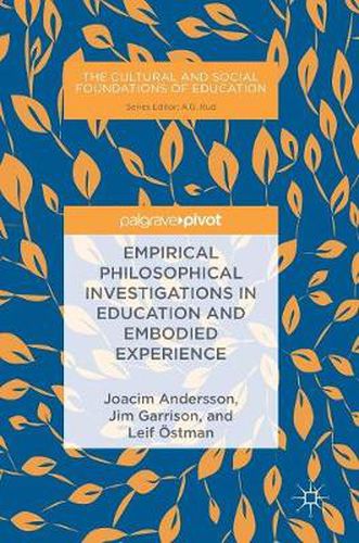 Cover image for Empirical Philosophical Investigations in Education and Embodied Experience