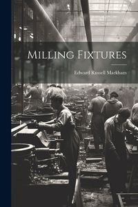 Cover image for Milling Fixtures