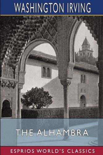 Cover image for The Alhambra (Esprios Classics)