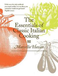 Cover image for The Essentials of Classic Italian Cooking