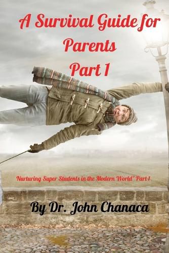 Cover image for A Survival Guide for Parents Part 1