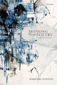 Cover image for Thinking Through Poetry: Field Reports on Romantic Lyric