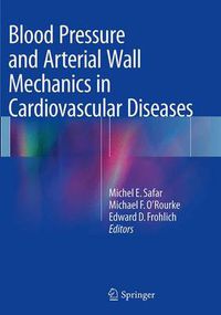 Cover image for Blood Pressure and Arterial Wall Mechanics in Cardiovascular Diseases