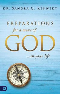 Cover image for Preparations for a Move of God in Your Life