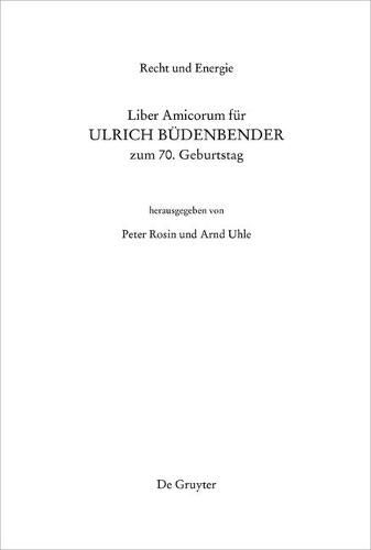 Recht Und Energie: Liber Amicorum Fur Ulrich Budenbender Zum 70. Geburtstag