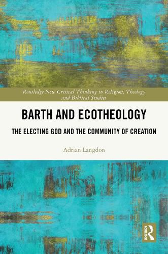 Cover image for Barth and Ecotheology