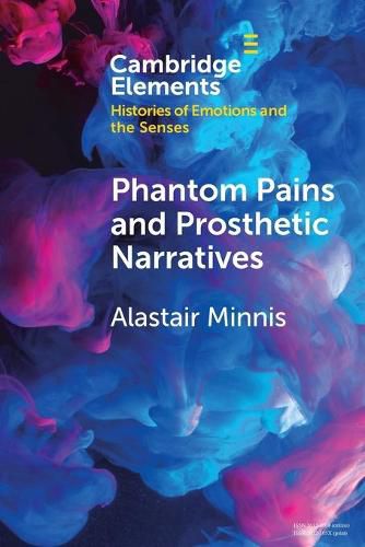 Cover image for Phantom Pains and Prosthetic Narratives: From George Dedlow to Dante