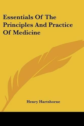 Cover image for Essentials Of The Principles And Practice Of Medicine