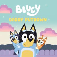 Cover image for Bluey: Daddy Putdown