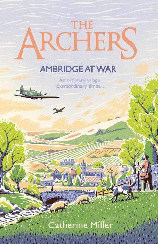 Cover image for The Archers: Ambridge At War