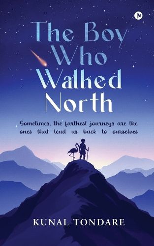 Cover image for The Boy Who Walked North