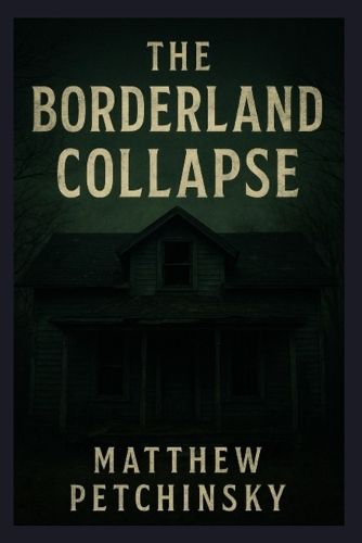Cover image for The Borderland Collapse