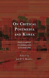 Cover image for On Critical Postmedia and Korea