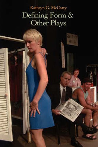 Cover image for Defining Form & Other Plays