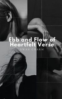 Cover image for Ebb and Flow of Heartfelt Verse