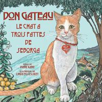 Cover image for Don Gateau le Chat a Trois Pattes de Seborga