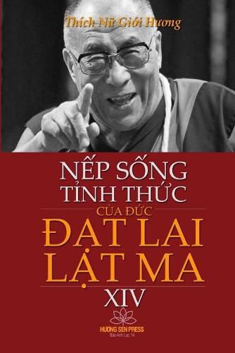 Cover image for NẾp SỐng TỈnh ThỨc CỦa ĐỨc ĐẠt Lai LẠt Ma XIV